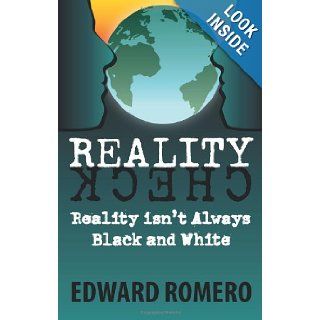 Reality Check Edward Romero 9781608607648 Books