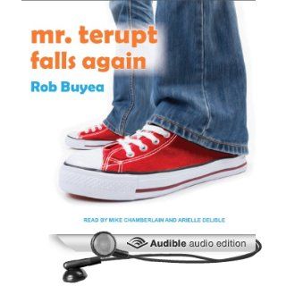 Mr. Terupt Falls Again Mr. Terupt, Book 2 (Audible Audio Edition) Rob Buyea, Arielle DeLisle, Mike Chamberlain Books