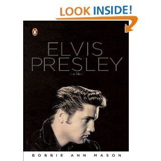 Elvis Presley A Life (Penguin Lives Biographies)   Kindle edition by Bobbie Ann Mason. Arts & Photography Kindle eBooks @ .