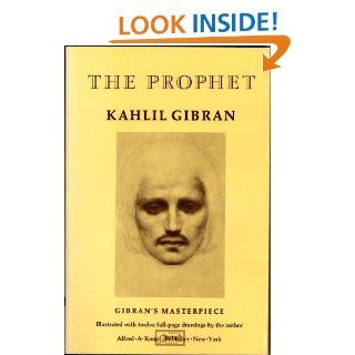 The Prophet   Kindle edition by Kahlil Gibran. Literature & Fiction Kindle eBooks @ .