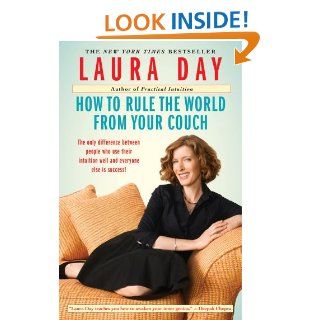 How to Rule the World from Your Couch   Kindle edition by Laura Day. Religion & Spirituality Kindle eBooks @ .