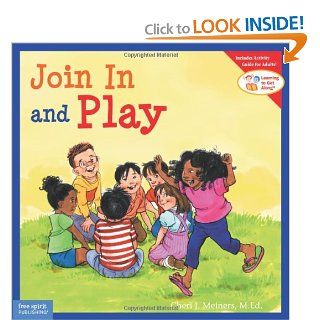 Join In and Play (Learning to Get Along) Cheri J Meiners 9781575421520 Books