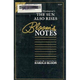 Ernest Hemingway's the Sun Also Rises Edited and With an Introduction by Harold Bloom (Bloom's Notes) Harold Bloom 9780791041055 Books