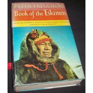 Book of the Eskimos Peter Freuchen Books