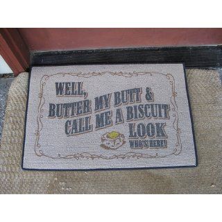 WELL, Butter My Butt & Call Me A Biscuit LookDoormat  Kitchen Floor Mats And Rugs  Patio, Lawn & Garden