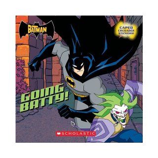 The Batman Going Batty(Scholastic Readers) Brian Hunt, Dc Comics 9780439727778 Books