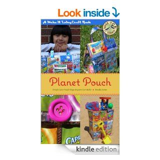 Planet Pouch Simple Juice Pouch Bags Anyone Can Make eBook Brooks Jones Kindle Store