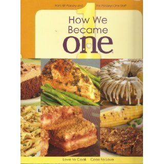 How We Became One Bill Penzey and the Penzeys One Staff 9780982054802 Books
