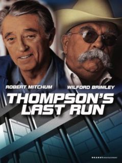 Thompson's Last Run Robert Mitchum, Wilford Brimley, Jerrold Freedman  Instant Video