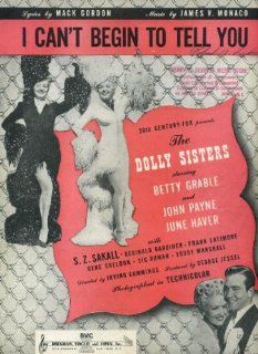 I Can't Begin to Tell You Vintage 1946 Sheet Music from "The Dolly Sisters" with Betty Grable, June Haver, John Payne 