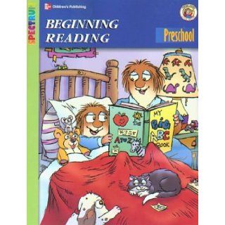Spectrum Beginning Reading, Preschool (Little Critter Preschool Spectrum Workbooks) (0609746112109) Mercer Mayer Books
