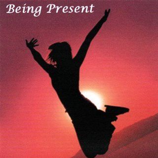 Being Present Meditations for Life Music