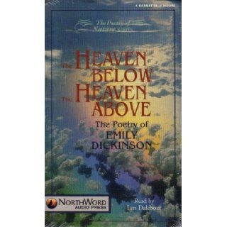 Heaven Below the Heaven Above (Executive Breakthrough Series) Emily Dickinson 9780939643615 Books