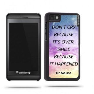 Dr. Seuss Quote   Don't Cry Because It's Over Smile Because It Happened Galaxy Sky Blackberry Z10 Case   For Blackberry Z10 Cell Phones & Accessories