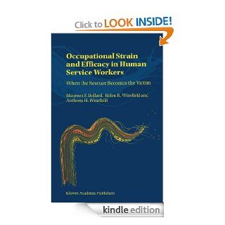 Occupational Strain and Efficacy in Human Service Workers When the Rescuer Becomes the Victim eBook M. Dollard, A. Winefield Kindle Store