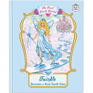 Twinkle Becomes a Real Tooth Fairy (The Real Tooth Fairies Book Series, Book 1) Rachel E. Frankel 9780984118809 Books