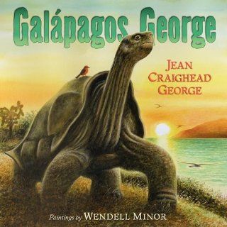 Galapagos George Jean Craighead George, Wendell Minor 9780060287931 Books