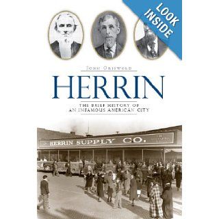 Herrin (IL) The Brief History of an Infamous American City (Brief Histories) John Griswold 9781596297975 Books