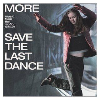 More Music from Save the Last Dance Music