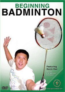 Beginning Badminton featuring Coach Kevin Han Kevin Han, Bill Richardson Movies & TV