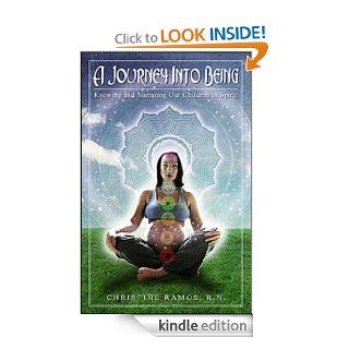 A Journey Into Being eBook Christine Ramos Kindle Store