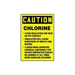CAUTION CHLORINE AVOID INHALATION AND SKIN OR EYE CONTACT INHALATION WILL CAUSE SHORTNESS OF BREATH AND NAUSEA A NIOSH MSHA APPROVED CHEMICAL CARTRIDGE TYPE ESCAPE RESPIRATOR SHOULD BE CARRIED AT ALL TIMES WHEN HANDLING CHLORINE 14" x 10" Dura Al