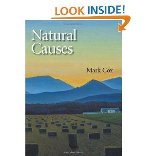Natural Causes Poems (Pitt Poetry Series) Mark Cox 9780822958390 Books