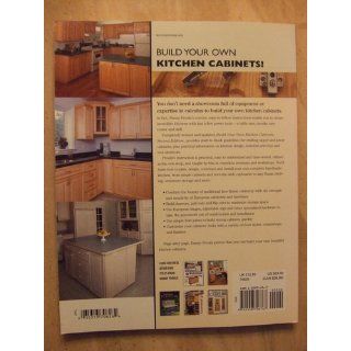 Build Your Own Kitchen Cabinets (Popular Woodworking) Danny Proulx 9781558706767 Books