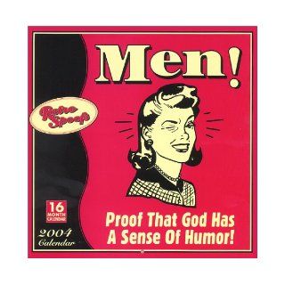 Men Calendar Proof That God Has a Sense of Humor bCreative Inc. 9781569066263 Books