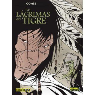 Las lagrimas del tigre / Tears of the Tiger Didier Comes, Comes 9781594970429 Books