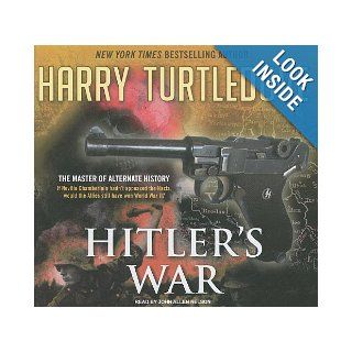 Hitler's War (War That Came Early) Harry Turtledove, John Allen Nelson Books