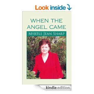 When The Angel Came eBook Myrtle Jean Sharp Kindle Store