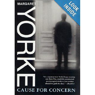 Cause for Concern Margaret Yorke 9780312307462 Books