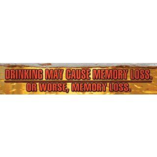 Drinking Causes Memory Loss Tin Sign   Prints