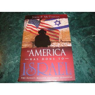 As America Has Done To Israel (9781603740388) John McTernan Books