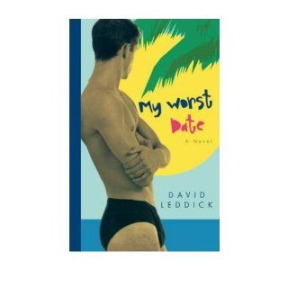 My Worst Date [ MY WORST DATE ] By Leddick, David ( Author )Oct 15 1996 Paperback David Leddick Books