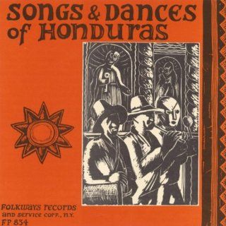 Songs Dances of Honduras Music