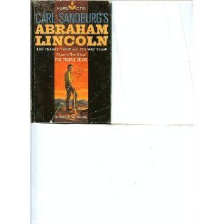 Abraham Lincoln The Prairie Years and the War Years (A Laurel Edition) (1) Carl Sandburg Books