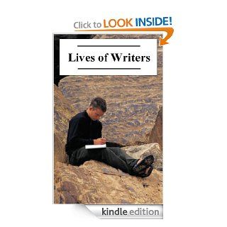 Lives of Writers (Eight Books) eBook Greatest Hits Series, Various Kindle Store