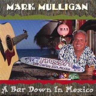 Bar Down in Mexico Music