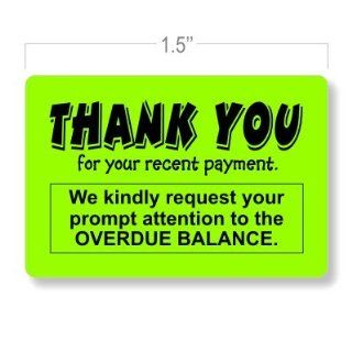 Payment Due Collection Stickers / Thank You For Your Recent Payment   We Kindly Request The Overdue Balance / 1.5 x 1 in. / 250 Count / Flat Printed / 5 Color Choices  Labels 