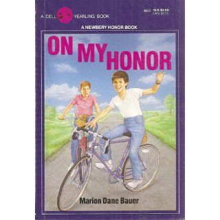 On My Honor Marion Dane Bauer 9780440466338 Books