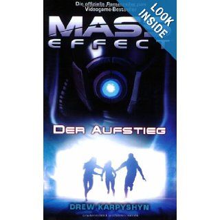 Mass Effect 02. Der Aufstieg Drew Karpyshyn 9783833217456 Books