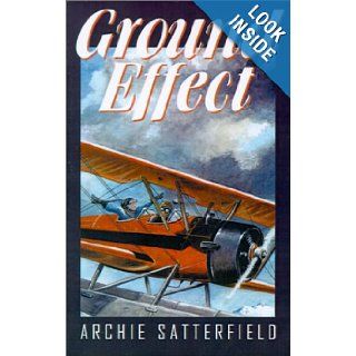 Ground Effect Archie Satterfield 9781401026622 Books