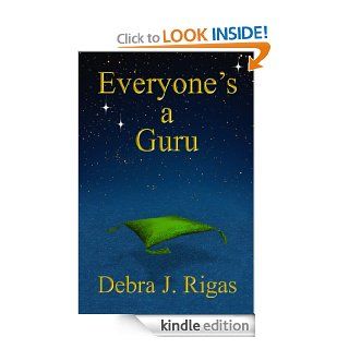 Everyone's a Guru eBook Debra Rigas Kindle Store