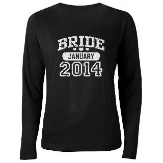 Bride January 2014 T Shirt by endlesstees