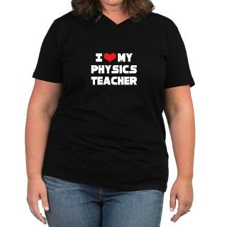 I Love My Physics Teacher Womens Plus Size V Ne by teachershirts