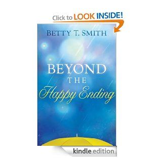 Beyond the Happy Ending eBook Betty Smith Kindle Store