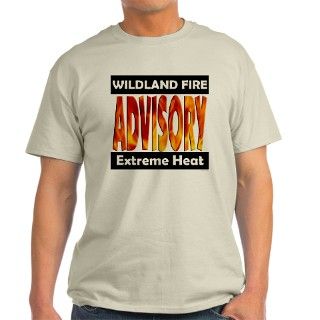 Wildland Fire Advisory T Shirt by DeWittDesign