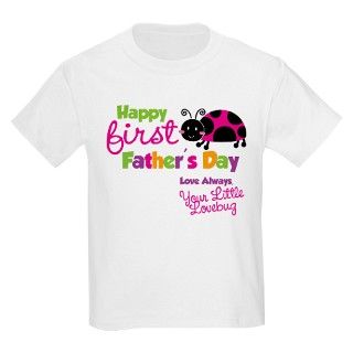 Ladybug 1st Fathers Day T Shirt by HeatherRogersDesigns